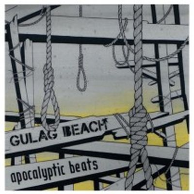 Gulag Beach - Apocalyptic Beats LP