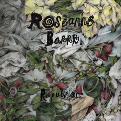 ROSEANNE BARRR - REPULSION LP