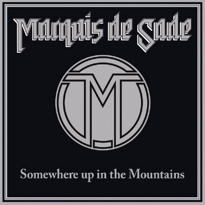 MARQUIS DE SADE - Somewhere Up in the Mountains LP
