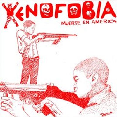 Xenofobia – Muerte En America LP