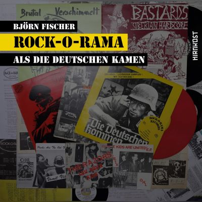 Rock-O-Rama. Als die Deutschen kamen Buch