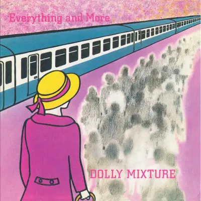 DOLLY MIXTURE - EVERYTHING AND MORE 7