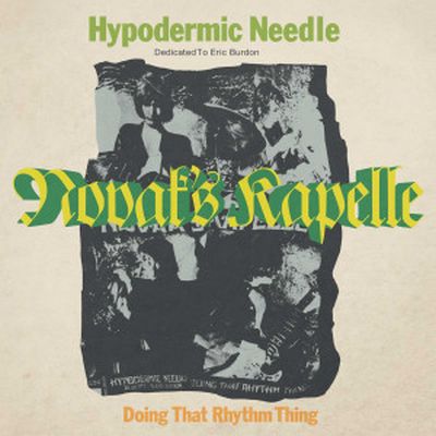 NOVAKS KAPELLE - Hypodermic Needle / Doing That Rhythm Thing 7