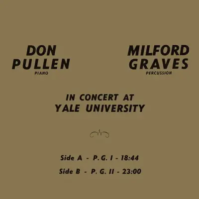 MILFORD GRAVES / DON PULLEN - IN CONCERT AT YALE UNIVERSITY LP
