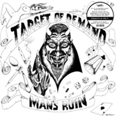 TARGET OF DEMAND - MANS RUIN LP
