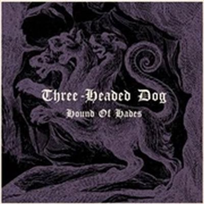 Three Headed Dog - Hound of Hades LP