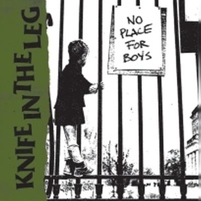 KNIFE IN THE LEG - No Place for Boys 7