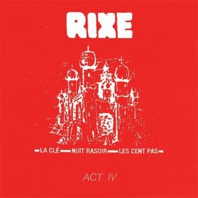 RIXE Act IV 7
