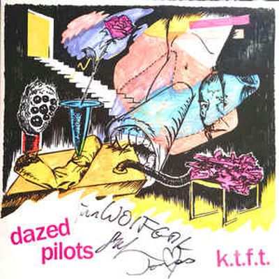 Dazed Pilots - K.T.F.T. LP