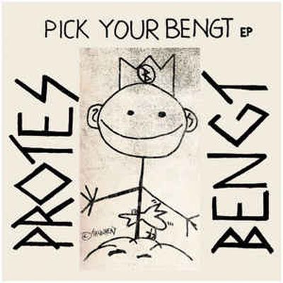 Protes Bengt - Pick Your Bengt 12 EP