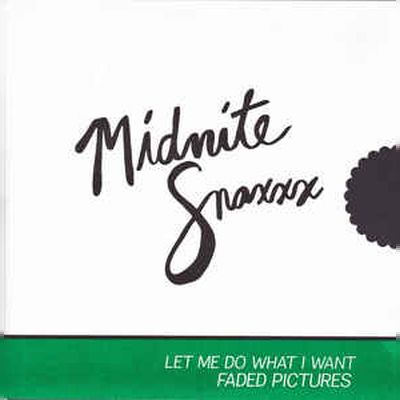 Midnite Snaxxx - Let Me Do What I Want 7
