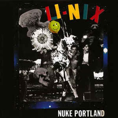 U-NIX ‎– Nuke Portland 12