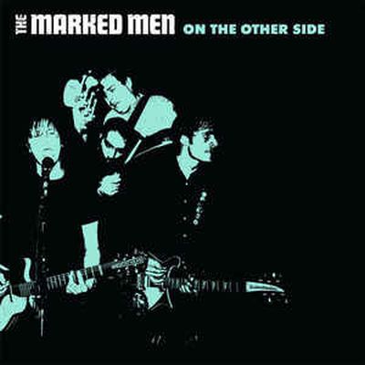 The Marked Men ‎– On The Other Side LP