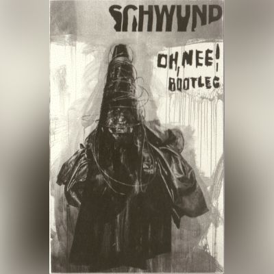 SCHWUND - Oh Nee! Bootleg (Super Arty Edition) - CS