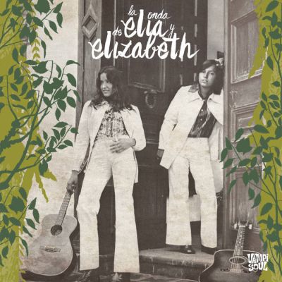 Elia y Elizabeth - La Onda de Elia y Elizabeth LP