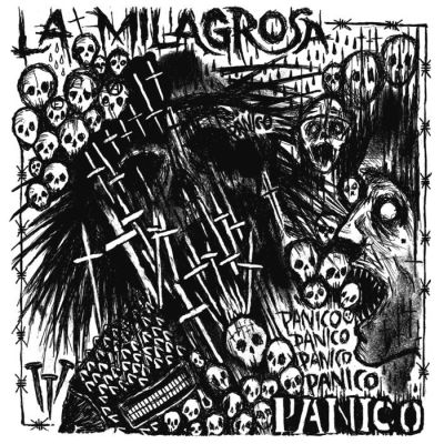 LA MILAGROSA - Pánico (LUNGS​-​185) LP
