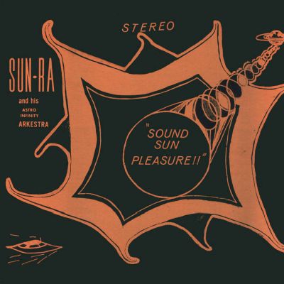 Sun Ra & His Astro Infinity Arkestra - Sound Sun and Pleasure LP