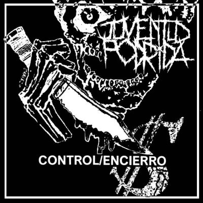 JUVENTUD PODRIDA control​/​encierro EP