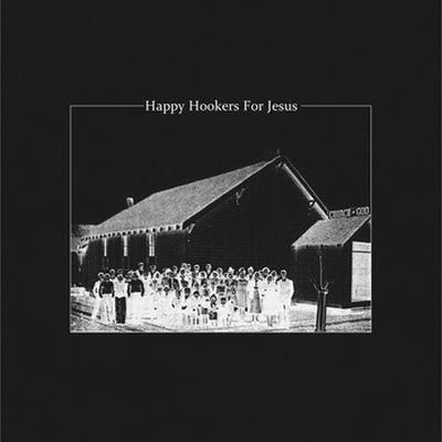 Happy Hookers For Jesus - s/t 7