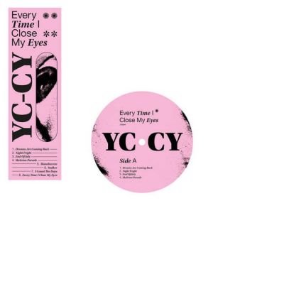 YC-CY - Every Time I Close My Eyes 12