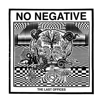 No Negative - The Last Offices LP