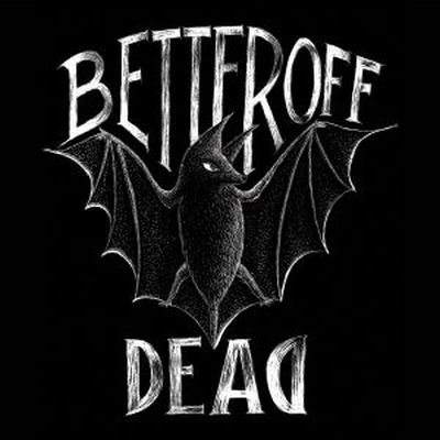 Better Off Dead - s/t 7