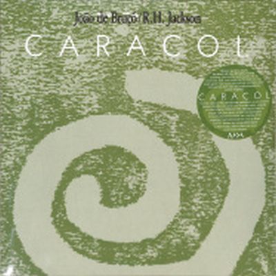 Joao De Bruco / R.H. Jackson CARACOL (LP)
