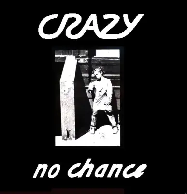 Crazy - No Choice NEW LP (black vinyl)