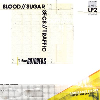 Gotobeds Blood // Sugar // Secs // Traffic LP