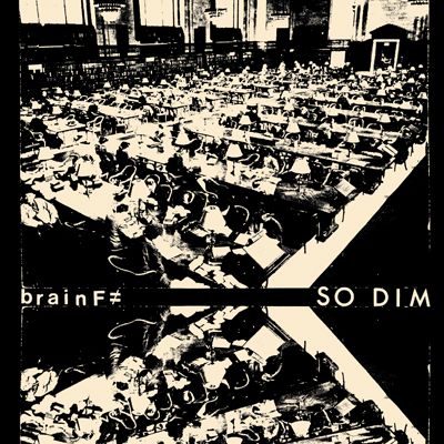 Brain F# - So Dim 7