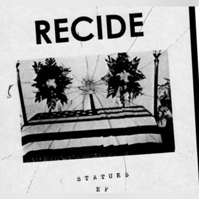 Recide - Statues Ep