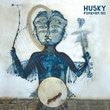 Husky - Forever So LP