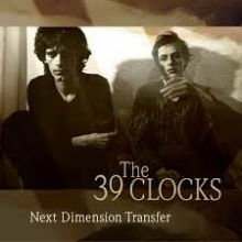 39 CLOCKS – next dimension transfer 5LP Box Set