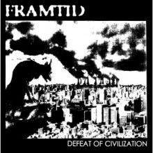 Framtid - Defeat of Civilization Lp