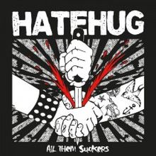 HATEHUG All Them Suckers LP
