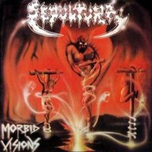 Sepultura - Morbid Visions LP