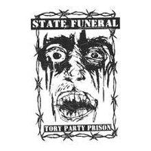 STATE FUNERAL - TORY PARTY PRISON FLEXIDISC EP