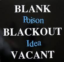 Poison Idea - Blank Blackout Vacant 2LP