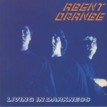 Agent Orange - Living in Darkness LP