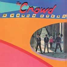 Crowd - A World Apart LP