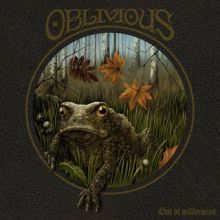 OBLIVIOUS - OUT OF WILDERNESS LP
