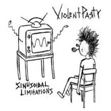 Violent Party - Sinusoidal Limitations 7