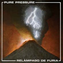 PURE PRESSURE - Relampago De Furia 7 TORONTO HARDCORE PURE PRES