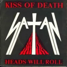 SATAN - Kiss of Death 7 RE