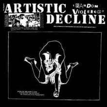 Artistic Decline ‎– Random Violence LP