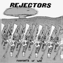 Rejectors ‎– Thoughts Of War 7