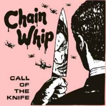 Chain Whip - Call of the Knife LP