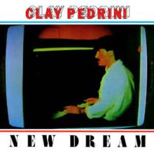Clay Pedrini - New Dream 12