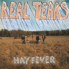 REAL TEARS Hay Fever LP