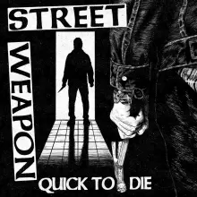 STREET WEAPON - QUICK TO DIE 7